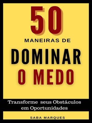 cover image of 50 Maneiras de Dominar o Medo